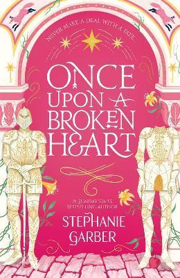 Once Upon A Broken Heart                                                                                                                              <br><span class="capt-avtor"> By:Garber, Stephanie                                 </span><br><span class="capt-pari"> Eur:12,99 Мкд:799</span>